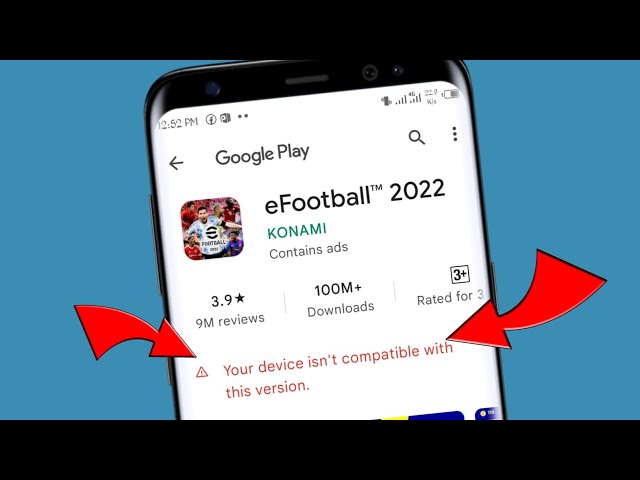 Fix eFootball 2023 Not Compatible with Your Device | Your device isn't compatible with this version