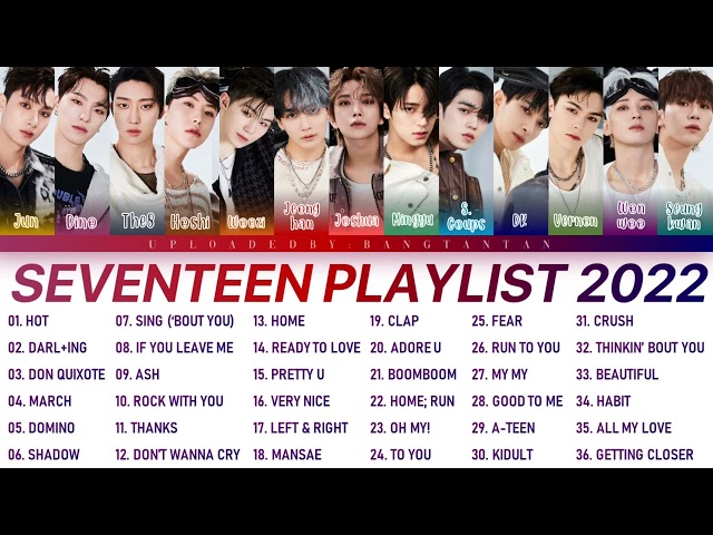 SEVENTEEN BEST SONGS PLAYLIST 2022 UPDATED | 세븐틴 노래 재생 목록