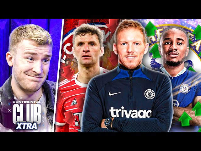 Can Julian Nagelsmann SAVE Chelsea?! | Continental Club Extra