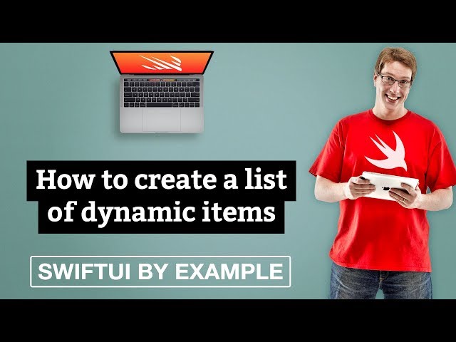 How to create a list of dynamic items - SwiftUI by Example