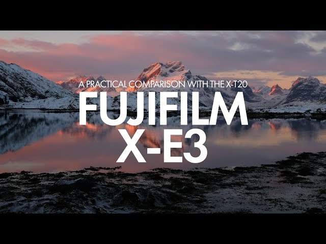 Fujifilm X-E3 - A Practical Comparison with the X-T20