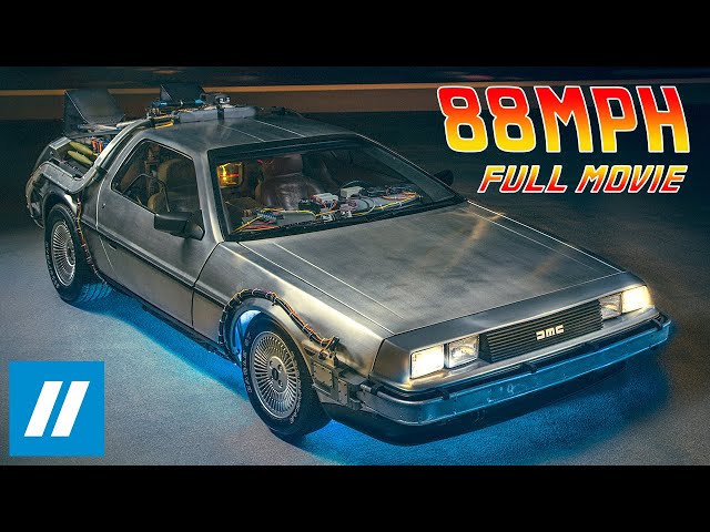 88MPH: The Story of the DeLorean Time Machine | Full Documentary