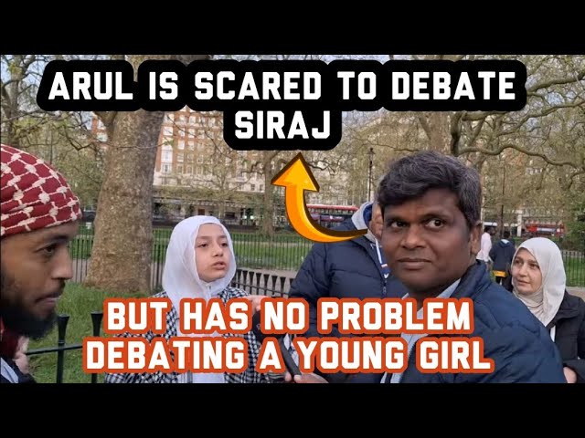 Arul is scared to debate Siraj but has no problem debating a young girl. Speakers Corner Sam Dawah