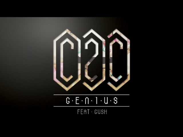 C2C - Genius (feat. Gush)