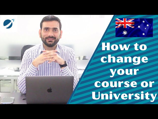 The Migration: Changing Course or University in Australia? | Australian Student Visa