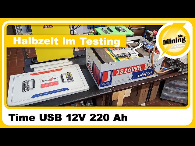 Time USB 12V 220 Ah erste Halbzeit im Testing