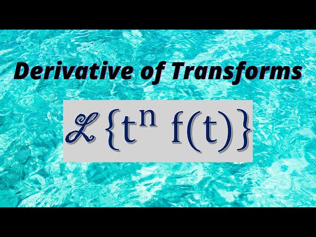 Session 19:Laplace of t^nf(t) is derivative of Laplace of given function f(t) (duality principle).