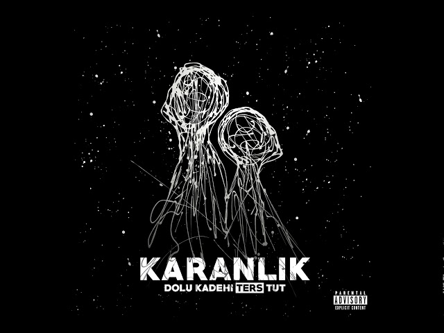 Dolu Kadehi Ters Tut - Karanlık (Official Audio)