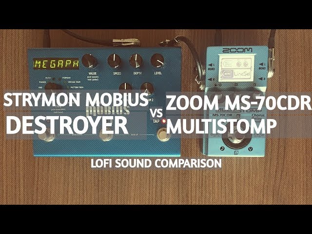 Strymon Mobius Destroyer vs Zoom MS-70CDR MultiStomp Lofi Sounds
