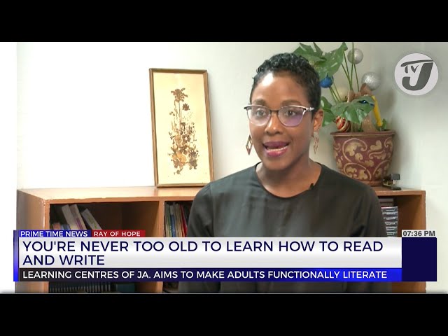 You're Never too old to Learn how to Read and Write | TVJ News