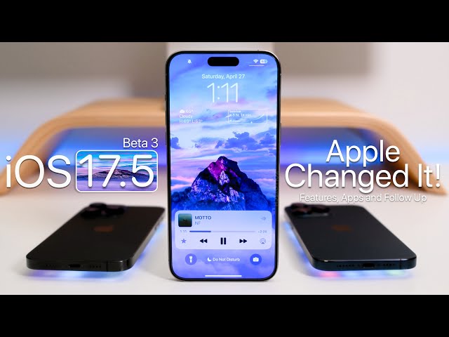 iOS 17.5 Beta 3 - Changed! - Features, Apps and Follow Up