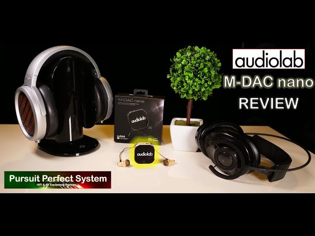 Audiolab BRAND NEW M-DAC nano Headphone Amplifier & DAC REVIEW