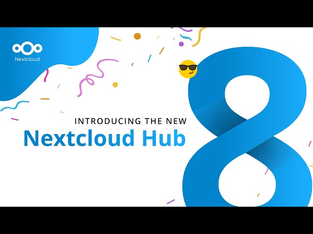 Introducing Nextcloud Hub 8: Nextcloud AI Assistant 2.0, Context Chat, and Teams 🎉