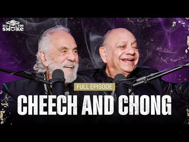 Cheech & Chong on Lakers Fandom, Cannabis Culture, and Classic Comedy | Ep 228 | ALL THE SMOKE