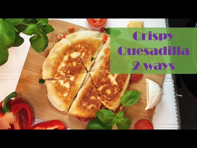 One Pan Two Crispy Quesadillas | Pepperoni & Cheese | Mozzarella & Basil | 墨西哥馅饼