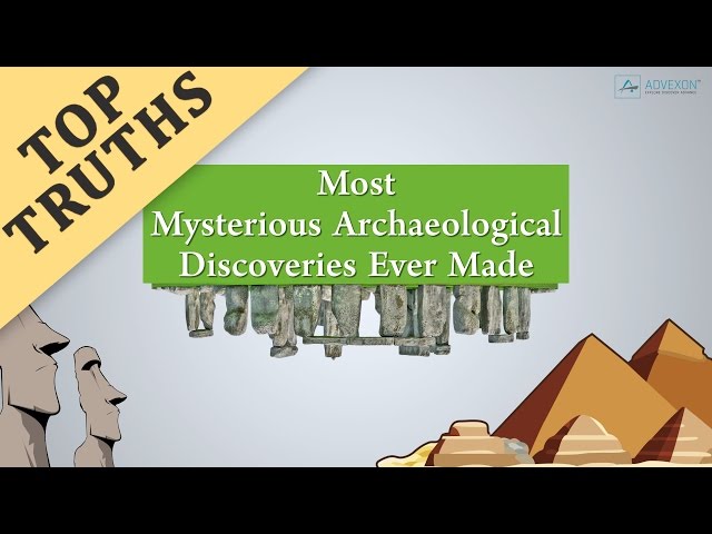 Mysterious Archaeological Discoveries (Top Truths)