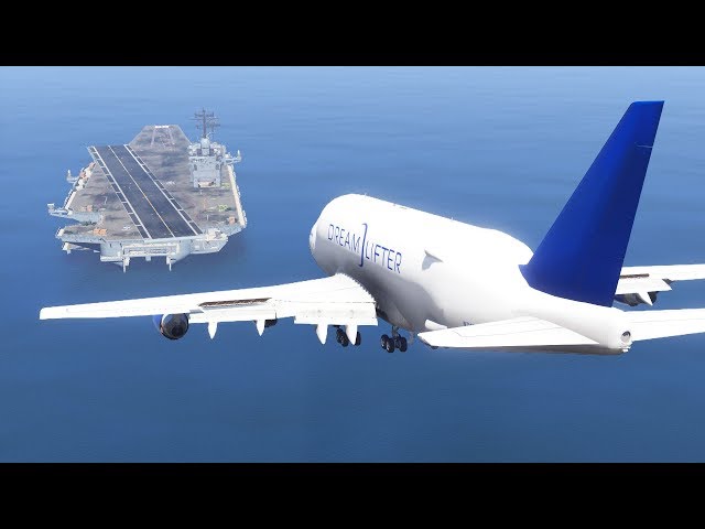 GTA 5 - LANDING BOEING DREAMLIFTER ON THE AIRCRAFT CARRIER (GTA 5 Funny Moment)