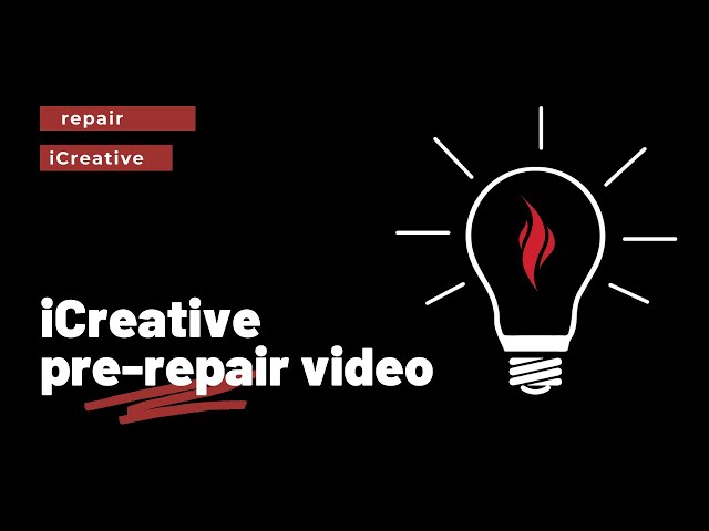 iCreative's Pre-Repair Video