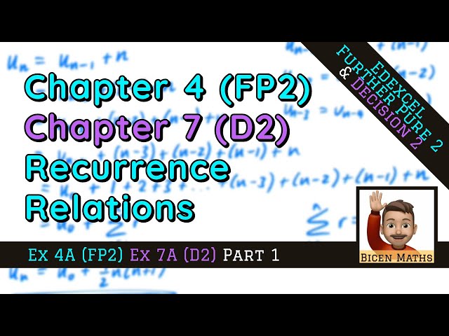 Recurrence Relations 1 • Introduction • FP2 Ex4A • ♾️ • D2 Ex7A • ⌨️