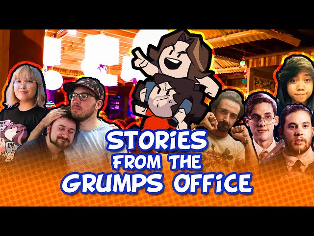 Game Grumps: Stories from the Grumps Office!