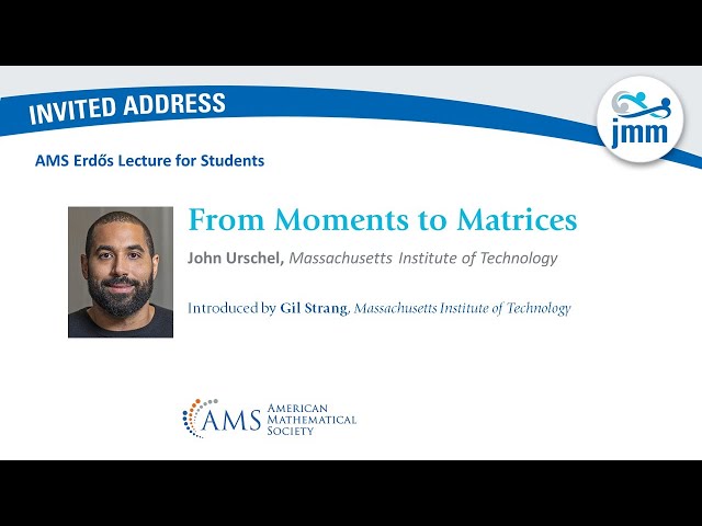 John Urschel, MIT,  "From Moments to Matrices"