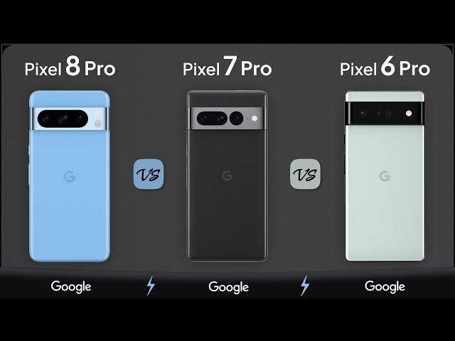 Pixel 8 Pro vs Pixel 7 Pro vs Pixel 6 Pro | Mobile Nerd