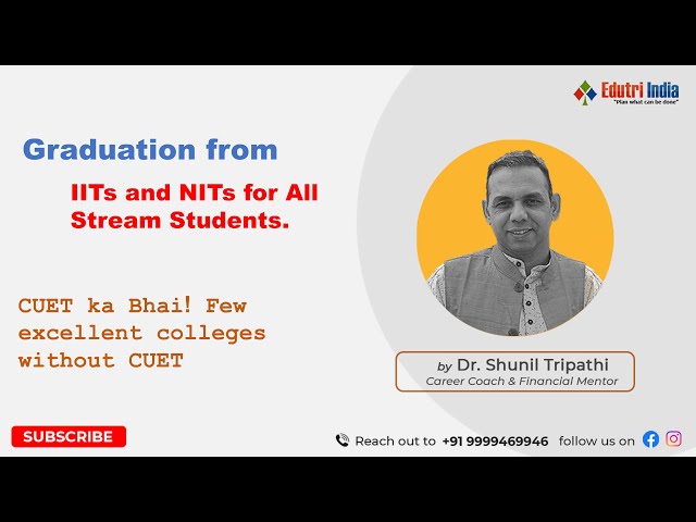 Graduation from IITs without JEE | IITS and NITs for non science students