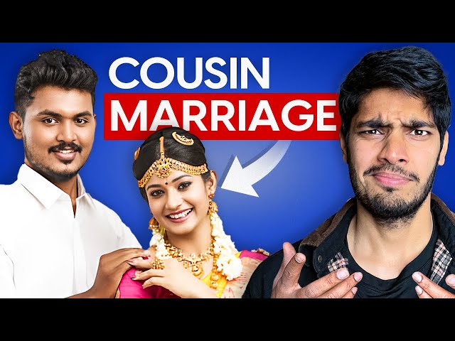 COUSIN MARRIAGE in South India. Why?