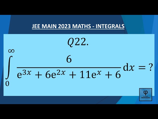 Jee Main 2023 Maths Integrals Question  - 22 Solution #jeemains #jee #mathematics #maths