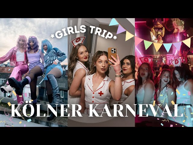 KÖLNER KARNEVAL 2024 - Girls Trip Vlog 🕺🏼🥳🍾🎉