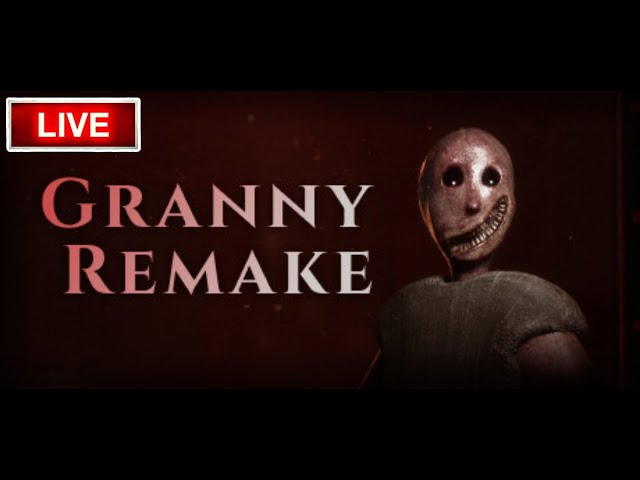 Let's Escape From Granny's House | Granny Remake || Live 🔴 | GK gamer |