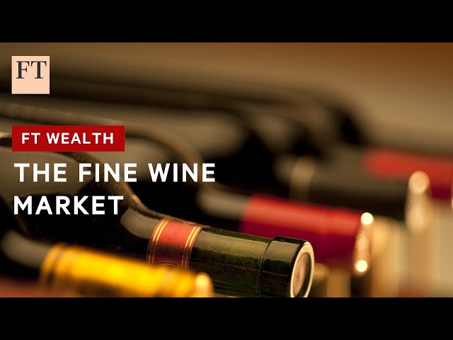Can the fine wine market maintain its performance? | FT Wealth