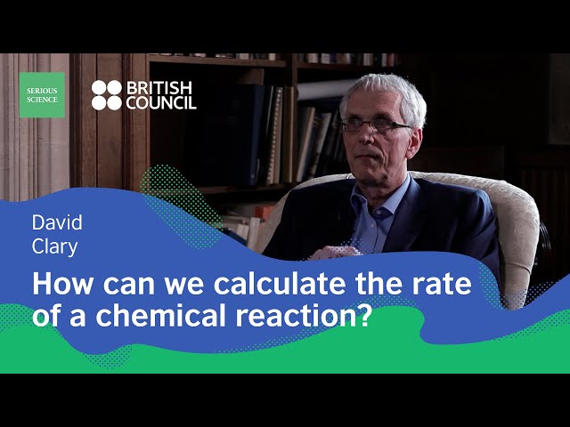 Quantum Theory of Chemical Reactions — David Clary / Serious Science