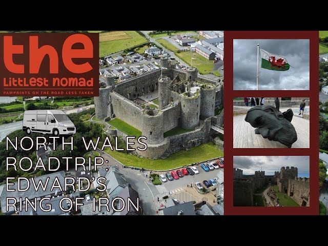 The ring of Iron - Castle bothering in North Wales