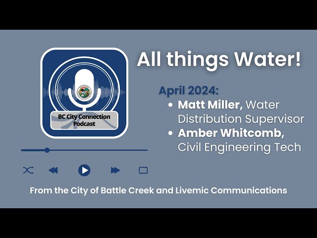 BC City Connection Podcast - All Things Water! - April 2024