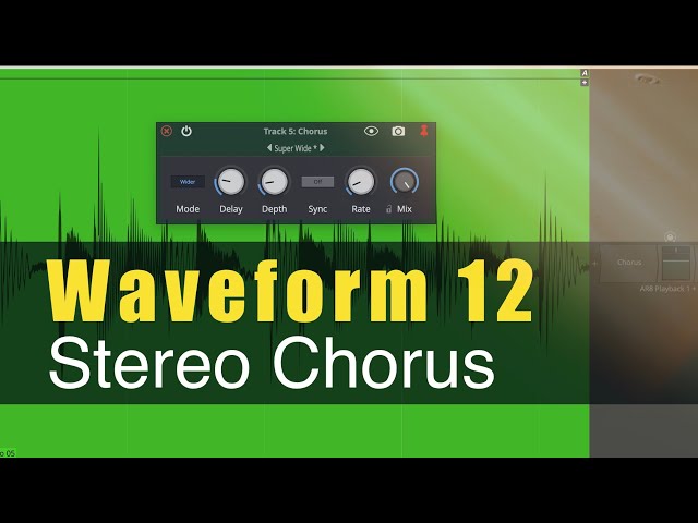 Tracktion Waveform 12: Stereo Chorus Effect