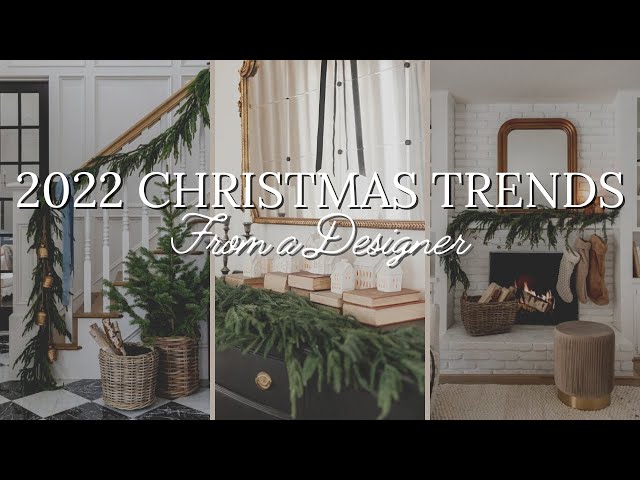 2022 Christmas Trends | Interior Designer