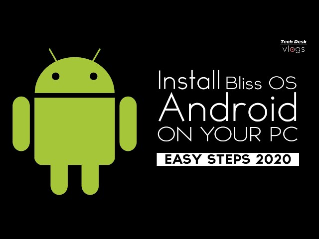 How to install Android 9, 10 Bliss OS android x86 on pc with Windows 10 - DUAL Boot - Play PUBG