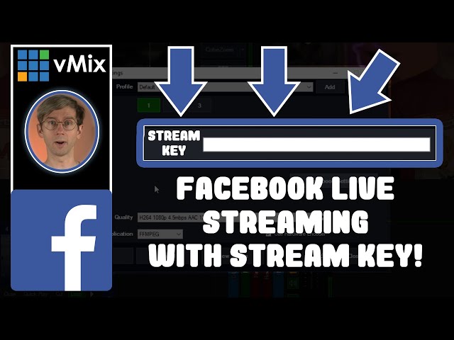 Stream to Facebook Live with Stream Key