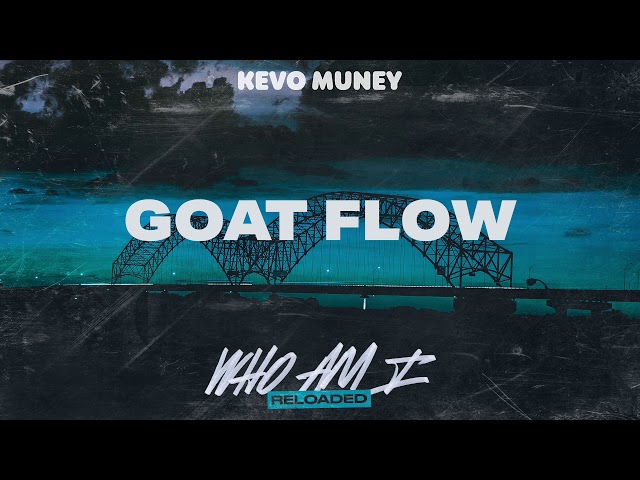 Kevo Muney - Goat Flow (Official Audio)