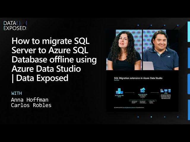 How to migrate SQL Server to Azure SQL Database offline using Azure Data Studio | Data Exposed