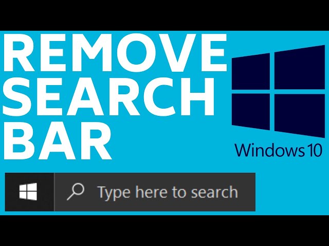 How to Remove Windows 10 Search Bar from Taskbar
