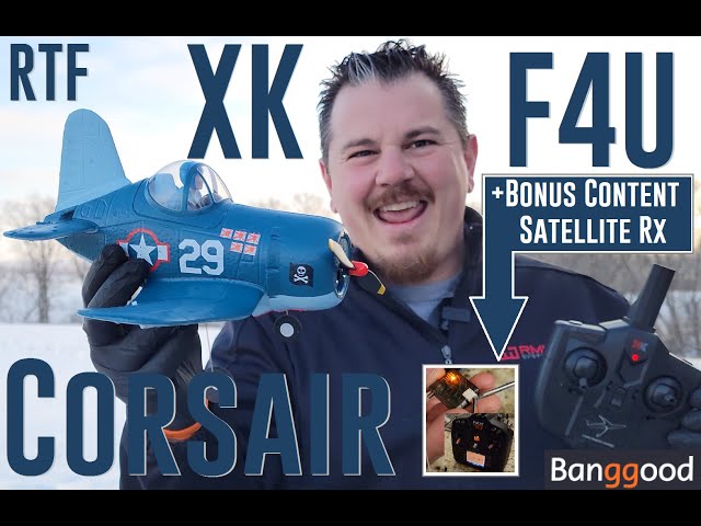 XK - A500 - RTF Fattie F4U Corsair - Unbox, Build, & Maiden Flight + Bonus Satellite Rx Setup