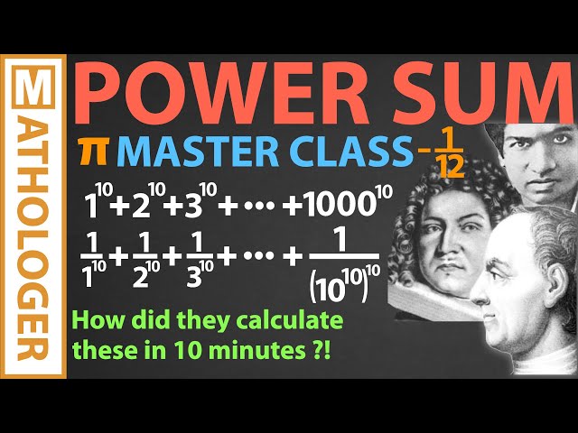 Power sum MASTER CLASS: How to sum quadrillions of powers ... by hand! (Euler-Maclaurin formula)