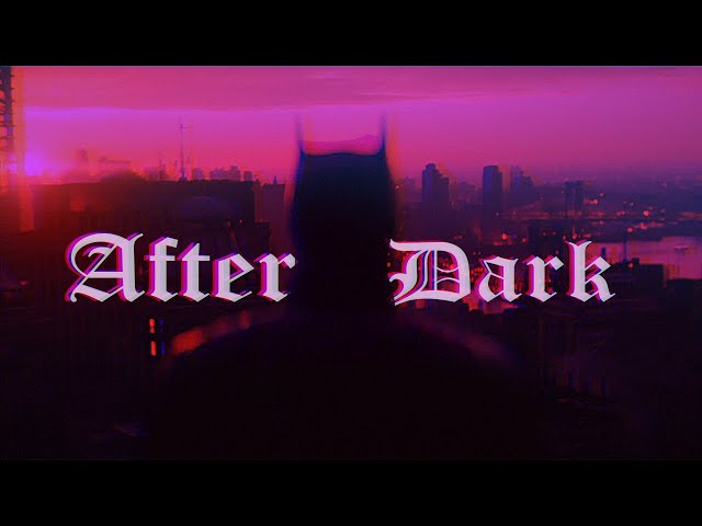 The Batman | After Dark