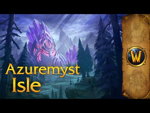 Azuremyst Isle – Music & Ambience – World of Warcraft