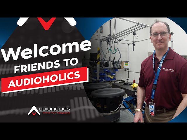 Welcome to Audioholics!
