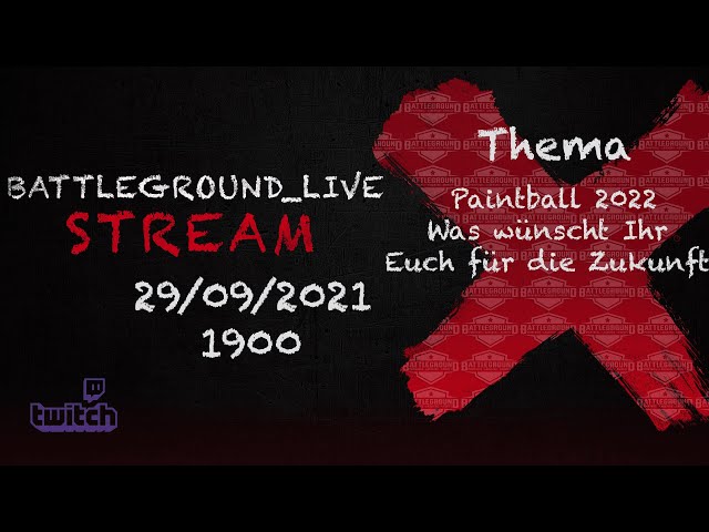 Paintball TOTAL - Der Livestream vom Battleground!