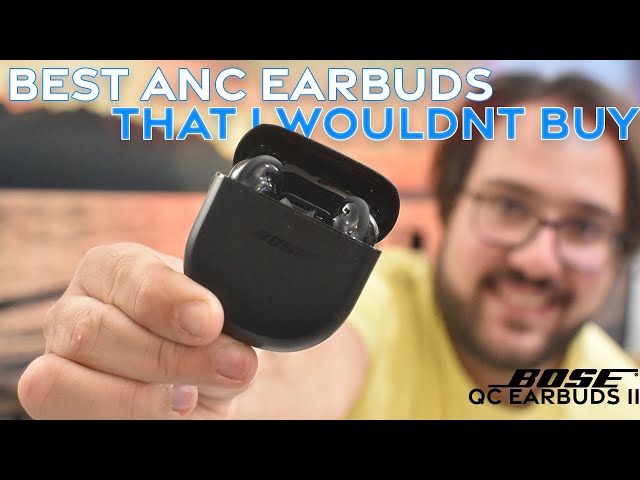 Bose QuietComfort Earbuds II: Best ANC Earbuds I Wouldn't Buy | Review + Call Quality Tests
