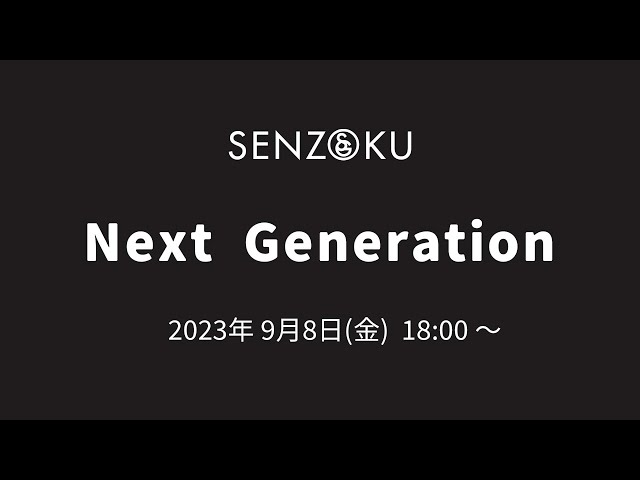 【LIVE】Next Generation